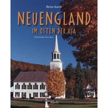 Bildband Reise durch Neuengland & Osten der USA / Stürtz