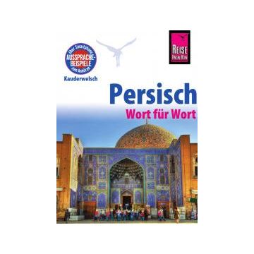 Sprachführer Persisch (Farsi) / Kauderwelsch Reise Know-How