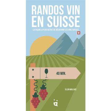 Randos vin en Suisse / Helvetiq