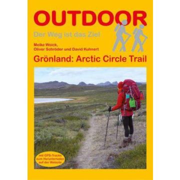 Wanderführer Arctic Circle Trail Grönland / Stein Outdoor