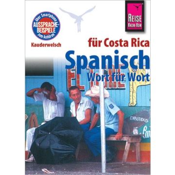 Sprachführer Spanisch für Costa Rica / Kauderwelsch Reise Know-How