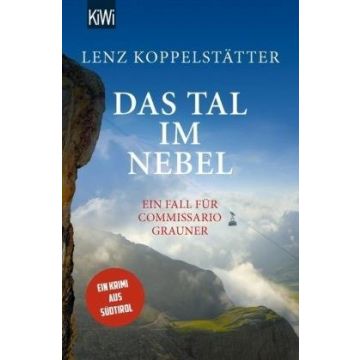 Das Tal im Nebel / Koppelstätter Kiwi