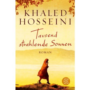 Tausend strahlende Sonnen / Hosseini Fischer