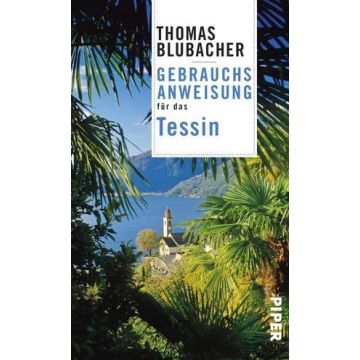 Gebrauchsanweisung für das Tessin / Piper