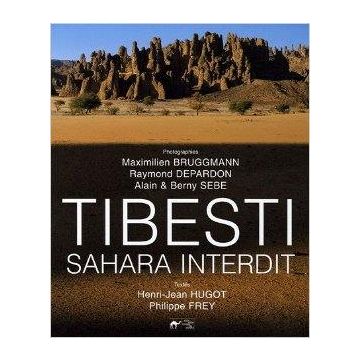 Bildband Tibesti Sahara interdit / Sebe Image