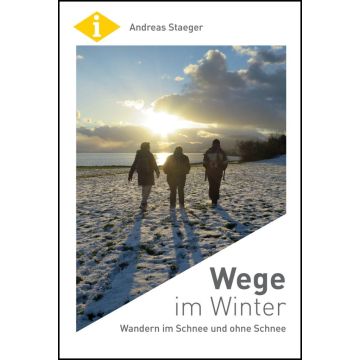 Wanderführer Wege im Winter / Staeger 