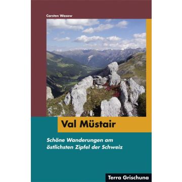 Wanderführer Val Müstair / Terra Grischuna 