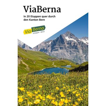 Wanderführer Via Berna / Berner Wanderwege