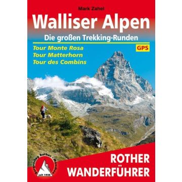 Wanderführer Walliser Alpen - Die grossen Trekkingrunden / Rother