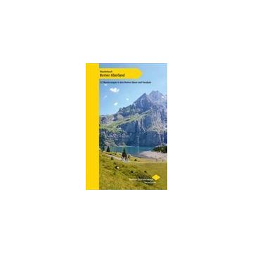 Wanderbuch Berner Oberland / Berner Wanderwege