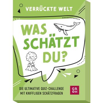 Verrückte Welt - Was schätzt du? / Groh