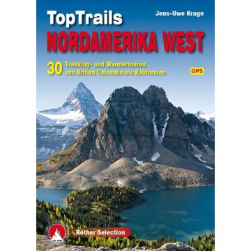 Wanderführer Top Trails Nordamerika West / Rother