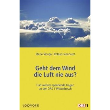 Geht dem Wind die Luft nie aus?