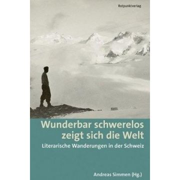 Wanderführer Wunderbar schwerelos zeigt sich die Welt / Rotpunkt