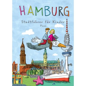 Reiseführer Hamburg - Stadtführer für Kinder / Picus