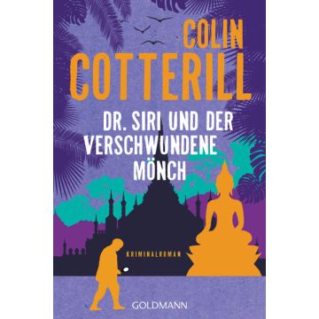Dr. Siri und der verschwundene Mönch / Cotterill Goldmann