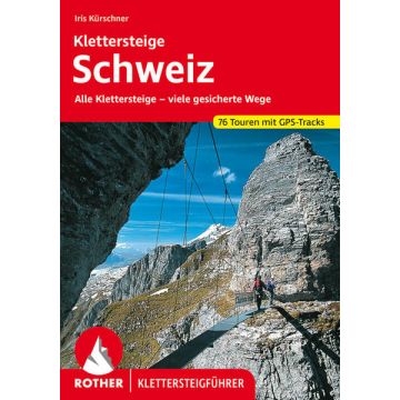 Klettersteige Schweiz / Rother