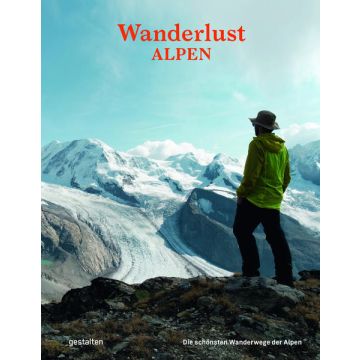 Wanderlust Alpen / Gestalten