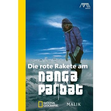 Die rote Rakete am Nanga Parbat/ Messner Malik