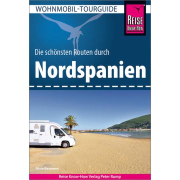 Campingführer Nordspanien die schönsten Routen / Reise Know-How