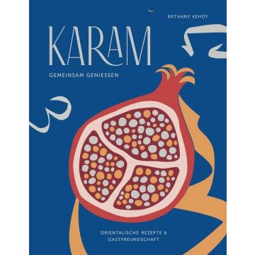 Kochbuch Karam - gemeinsam geniessen / Sieveking