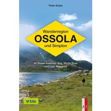 Wanderführer Wanderregion Ossola / Krebs AS Verlag