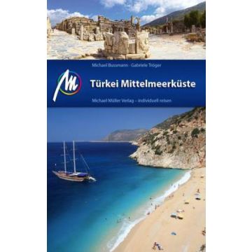 Reiseführer Türkei Mittelmeerküste / Michael Müller