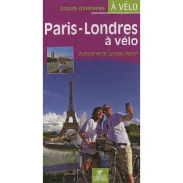 Guide de vélo Paris - Londres à velo / Chamina