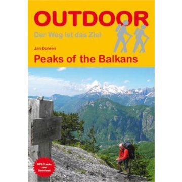 Wanderführer Peaks of the Balkan / Stein Outdoor