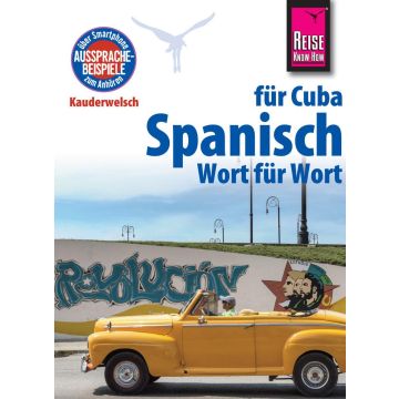 Sprachführer Spanisch für Kuba / Kauderwelsch Reise Know-How