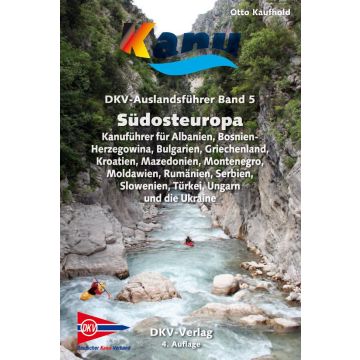 Südosteuropa Kanuführer