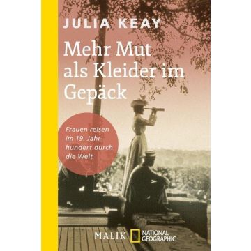 Mehr Mut als Kleider im Gepäck / Keay Malik