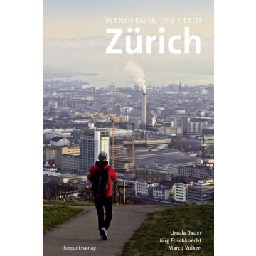 Wandern in der Stadt Zürich / Rotpunkt