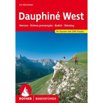 Wanderführer Dauphiné West / Rother