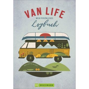 Van Life - mein persönliches Logbuch / Bruckmann