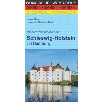 Campingführer Mit dem Wohnmobil nach Schleswig-Holstein / Womo
