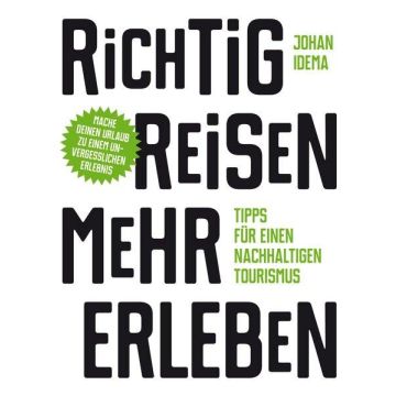 Richtig reisen - mehr erleben / Laurence King