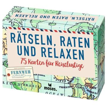 Rätseln Raten und Relaxen - 75 Karten für Reiselustige / moses