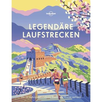 Legendäre Laufstrecken / Lonely Planet