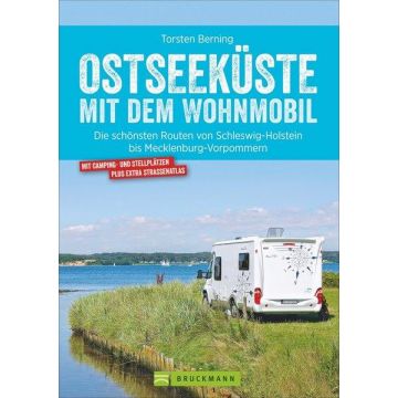 Campingführer Ostseeküste mit dem Wohnmobil / Bruckmann