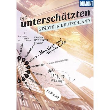 Reiseführer Die unterschätzten Städte in Deutschland / Dumont