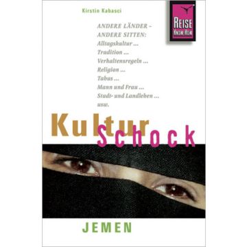 Kulturschock Jemen / Reise Know-How