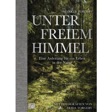 Unter freiem Himmel / Torgeby Heyne