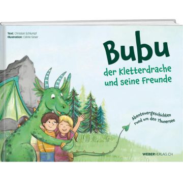 Bubu der Kletterdrache und seine Freunde / Weber