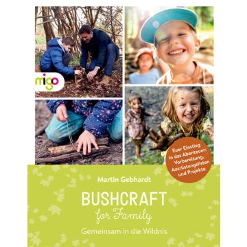 Bushcraft for Family / Gebhardt migo