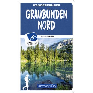 Wanderführer Graubünden Nord / Kümmerly & Frey