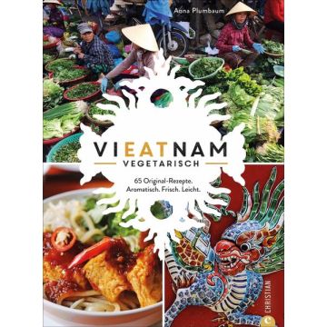 Kochbuch Vieatnam vegetarisch / Christian