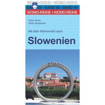 Campingführer Mit dem Wohnmobil nach Slowenien / Womo
