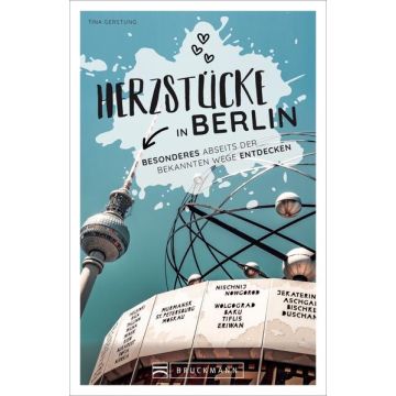 Reiseführer Herzstücke in Berlin / Bruckmann