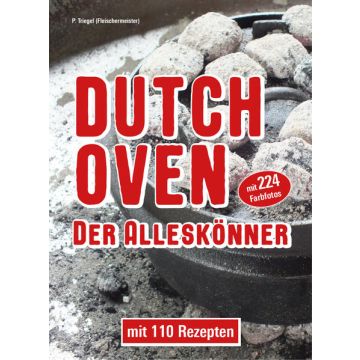 Kochbuch Dutch Oven - der Alleskönner / Peggy Triegel
